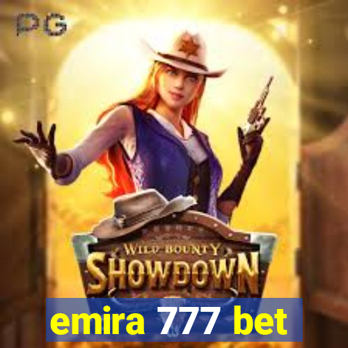 emira 777 bet